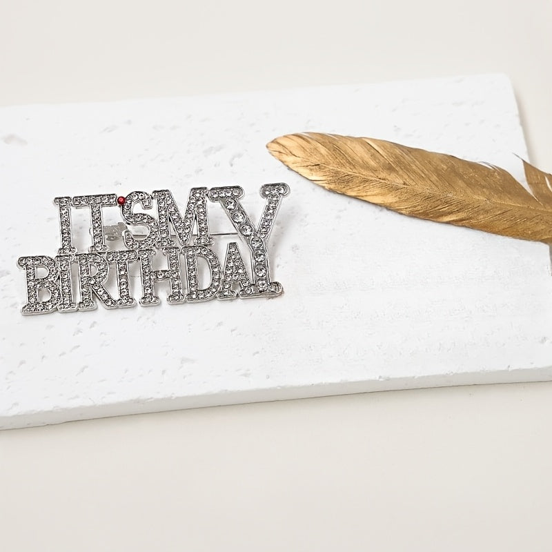 Colorful Rhinestone It's My Birthday Letter Brooch Golden Tone Sparkly Lapel Pin Festive Badge Decor for Dress Jacket Scarf Birthday Party Jewelry Gift for Women
